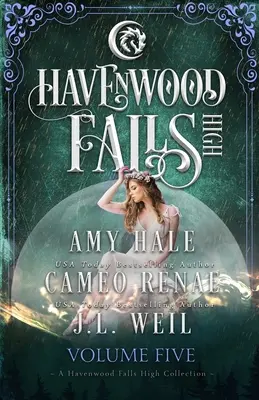 Havenwood Falls High Ötödik kötet: A Havenwood Falls High Collection - Havenwood Falls High Volume Five: A Havenwood Falls High Collection