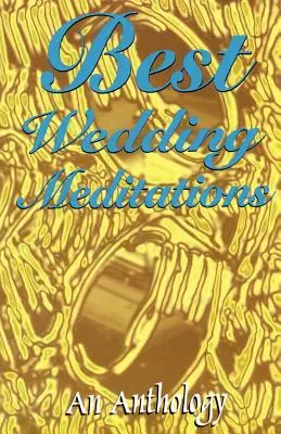 A legjobb esküvői meditációk - Best Wedding Meditations