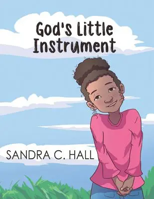 Isten kis eszköze - God's Little Instrument