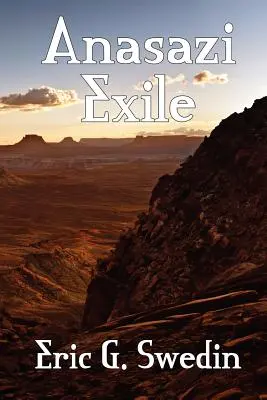 Anasazi Exile: A Science Fiction Novel