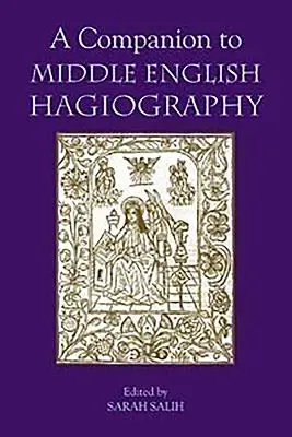 A közép-angol hagiográfia kísérője - A Companion to Middle English Hagiography