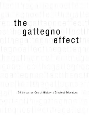 A Gattegno-effektus: 100 hang a történelem egyik legnagyobb pedagógusáról (fekete-fehér változat) - The Gattegno Effect: 100 Voices on One of History's Greatest Educators (black and white version)