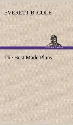 The Best Made Plans