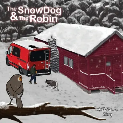 A hókutya és a Robin - The Snow Dog & The Robin