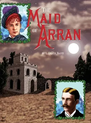 The Maid of Arran (kemény kötés) - The Maid of Arran (hardcover)