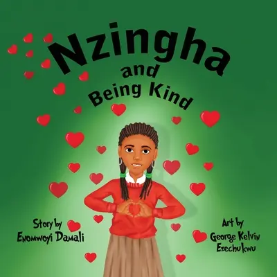 Nzingha és a kedvesség - Nzingha and Being Kind