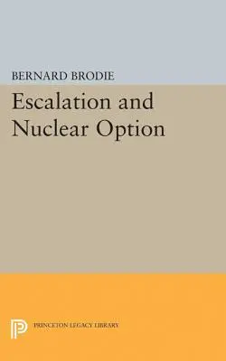 Eszkaláció és nukleáris opció - Escalation and Nuclear Option