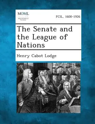 A szenátus és a Népszövetség - The Senate and the League of Nations