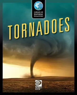 Tornádók - Tornadoes