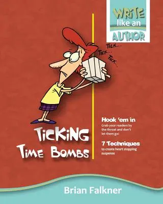 Ketyegő időzített bombák - Ticking Time Bombs