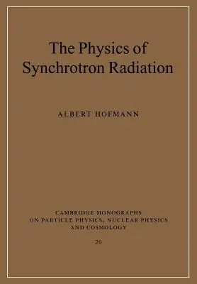 A szinkrotron sugárzás fizikája - The Physics of Synchrotron Radiation