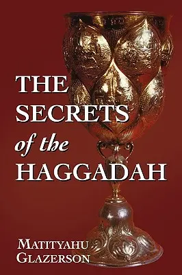 A Haggada titkai - The Secrets of the Haggadah