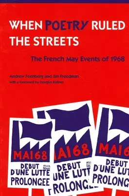Když poezie vládla ulicím: Francouzské květnové události roku 1968 - When Poetry Ruled the Streets: The French May Events of 1968