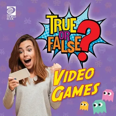 Igaz vagy hamis? Videójátékok - True or False? Video Games