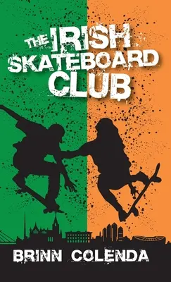 Az ír gördeszka klub - The Irish Skateboard Club