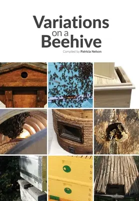 Variációk egy méhkasra - Variations on a Beehive