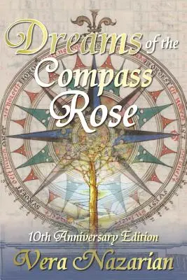 Az iránytű rózsájának álmai - Dreams of the Compass Rose