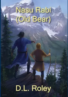 Nasu Rabi: Raszu Rabi: Öreg medve - Nasu Rabi: Old Bear