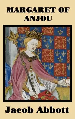 Anjou Margit - Margaret of Anjou