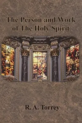 A Szentlélek személye és munkája - The Person and Work of The Holy Spirit