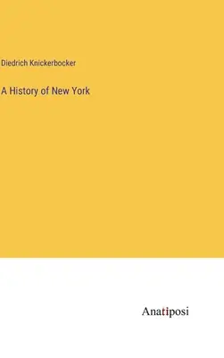 New York története - A History of New York