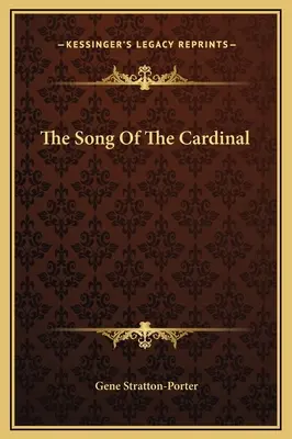 A bíboros éneke - The Song Of The Cardinal