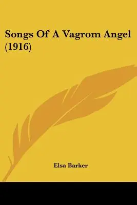 Egy vagramos angyal dalai (1916) - Songs Of A Vagrom Angel (1916)