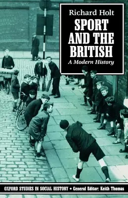 Sport és a britek: A modern történelem - Sport and the British: A Modern History