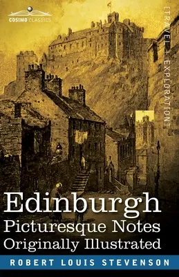 Edinburgh: Festői jegyzetek - Edinburgh: Picturesque Notes