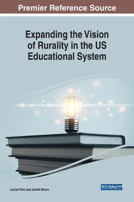 A vidékiség jövőképének kibővítése az amerikai oktatási rendszerben - Expanding the Vision of Rurality in the US Educational System