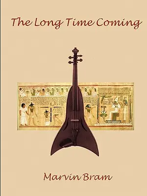 A régóta készülődő - The Long Time Coming