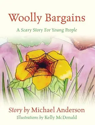 Gyapjas alkuk: A Scary Story for Young People - Woolly Bargains: A Scary Story for Young People