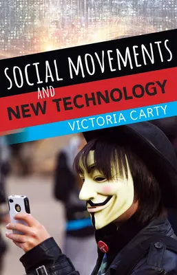 Társadalmi mozgalmak és az új technológia - Social Movements and New Technology
