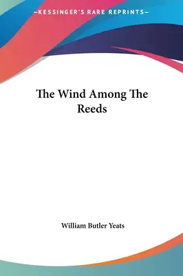 A szél a nád között - The Wind Among The Reeds