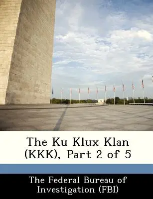 A Ku-Klux-Klan (KKK), 2. rész az 5-ből - The Ku Klux Klan (KKK), Part 2 of 5