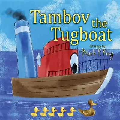 Tambov, a vontatóhajó - Tambov the Tugboat