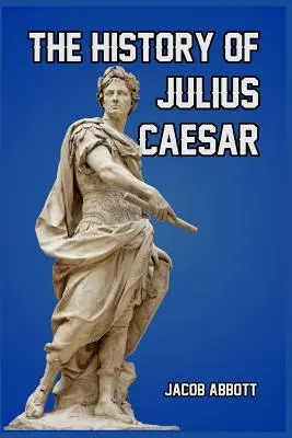 Julius Caesar története - The History of Julius Caesar