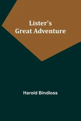 Lister nagy kalandja - Lister's Great Adventure