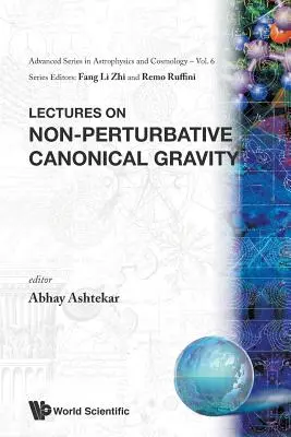 Előadások a nem-perturbatív kanonikus gravitációról - Lectures on Non-Perturbative Canonical Gravity