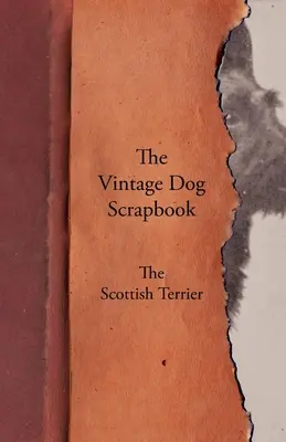 A Vintage Dog Scrapbook - A skót terrier - The Vintage Dog Scrapbook - The Scottish Terrier