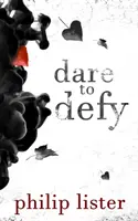 Merj dacolni - Dare to Defy