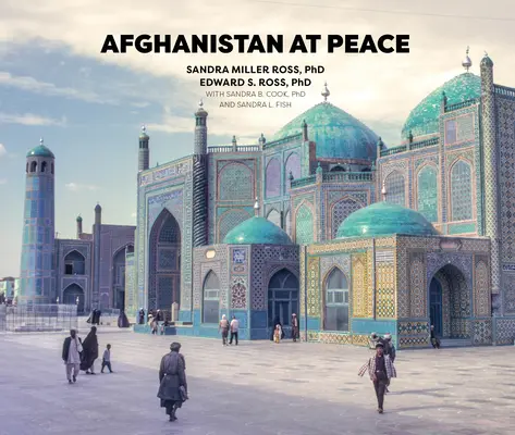 Afganisztán a békében - Afghanistan at Peace