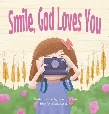 Mosolyogj, Isten szeret téged - Smile, God Loves You