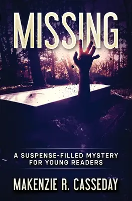 Hiányzik: A Suspense-Filled Mystery for Young Readers - Missing: A Suspense-Filled Mystery for Young Readers