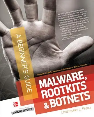 Rosszindulatú programok, rootkitek és botnetek - Malware, Rootkits & Botnets