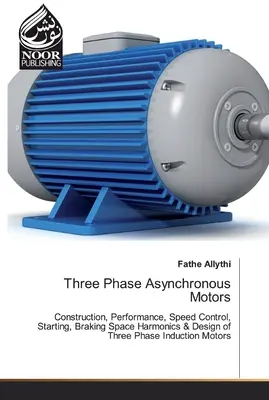 Háromfázisú aszinkron motorok - Three Phase Asynchronous Motors