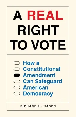 Valódi szavazati jog: Hogyan védheti meg egy alkotmánymódosítás az amerikai demokráciát? - A Real Right to Vote: How a Constitutional Amendment Can Safeguard American Democracy