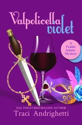 Valpolicella Violet: Egy magánnyomozói vígjáték rejtély - Valpolicella Violet: A Private Investigator Comedy Mystery