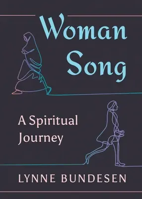 Woman Song: Egy spirituális utazás - Woman Song: A Spiritual Journey