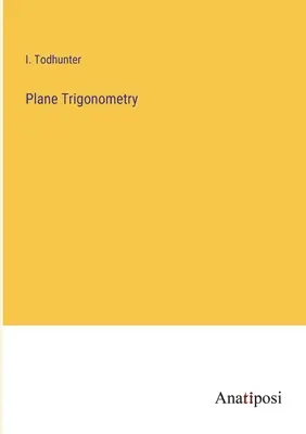 Síkbeli trigonometria - Plane Trigonometry